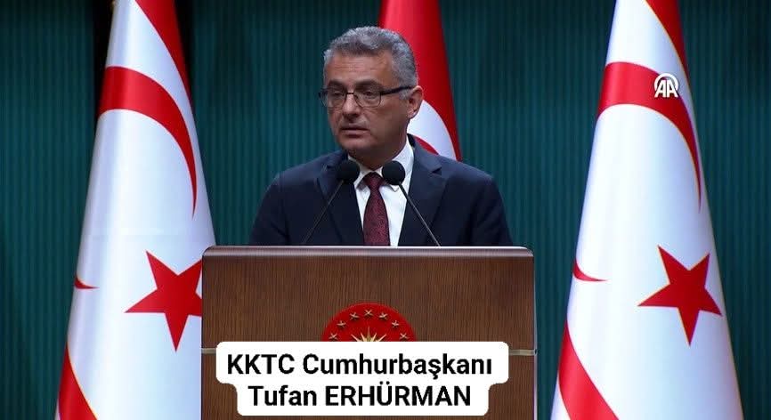 GÜNEY KIBRIS'TA YAKILAN KKTC BAYRAĞINA YÖNELİK KKTC CUMHURBAŞKANI TUFAN ERHÜRMAN BÜYÜK TEPKİ GÖSTERDİ
